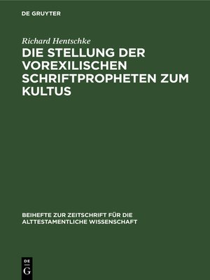 cover image of Die Stellung der Vorexilischen Schriftpropheten zum Kultus